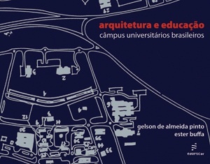 Arquitetura e Educação: câmpus universitários brasileiros