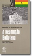 Revolução Boliviana: a justiça para “los obreros”