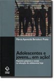 Pesquisa desvenda aspectos psíquicos e sociais na educação de adolescentes