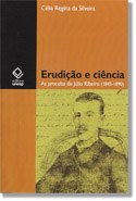 Sem Deus e sem Rei: a trajetória do polêmico Júlio Ribeiro