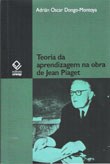 Pesquisador reflete sobre a noção de aprendizagem na obra de Jean Piaget