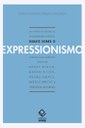 Debate sobre expressionismo ganha nova edição com textos extras