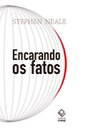 Stephen Neale investiga o colapso dos fatos na filosofia