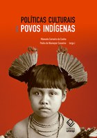 Exercício etnográfico sobre políticas culturais dos e para os índios