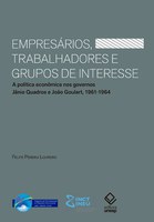 Política econômica brasileira pré-golpe civil-militar de 1964 explica desafios da democracia atual