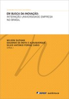 Pesquisa revela como anda a relação entre universidades, institutos de pesquisa e empresas no Brasil